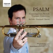 Simon Desbruslais, Orchestra of the Swan, David Curtis, Kenneth Woods - Psalm: Contemporary British Trumpet Concertos (2015) [Hi-Res]