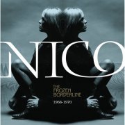 Nico - The Frozen Borderline: 1968-1970 (2007)