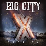 Big City - Testify X (2021) [Hi-Res]