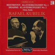 Geza Anda, Rafael Kubelik - Beethoven, Brahms: Piano Concertos (1992)