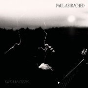 Paul Abirached - Dream Steps (2023)