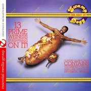 Swamp Dogg - 13 Prime Weiners: Everything on It!꞉ The Best of Swamp Dogg (1982) [2013 Digitally Remastered]