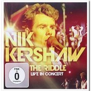 Nik Kershaw - The Riddle - Live In Concert (2013)