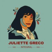 Juliette Gréco - INTEGRAL JULIETTE GRECO 1950 - 1956 (2024)
