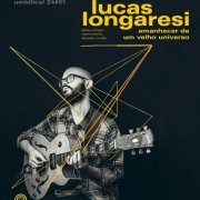 Lucas Longaresi - Amanhecer de um Velho Universo (2024)