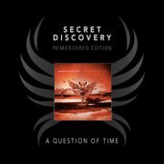 Secret Discovery - A Question of Time (Remastered Edition) (2023) Hi Res