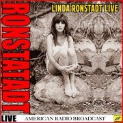 Linda Ronstadt - Linda Ronstadt (Live) (2019)