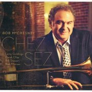 Bob McChesney - Chez Sez (2015)