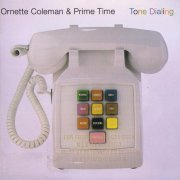 Ornette Coleman - Tone Dialing (1995) [CD-Rip]