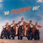 The Champs - Go Champs Go! (1958)