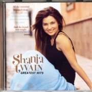 Shania Twain - Greatest Hits (2004) CD-Rip