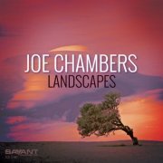 Joe Chambers - Landscapes (2016) [Hi-Res]