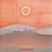 Steve Khan - Eyewitness (1983)