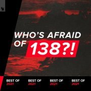 VA - Who's Afraid Of 138?! Best Of 2021 (2021) FLAC