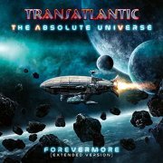Transatlantic - The Absolute Universe: Forevermore (Extended Version) (2021) Hi Res