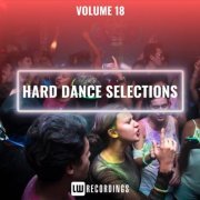 VA - Hard Dance Selections, Vol. 18 (2024) FLAC