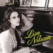 Lisa Nilsson - Sånger om oss (2013) Hi-Res