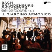 Il Giardino Armonico - Bach: Brandenburg Concertos & Orchestral Suite No. 3 (2023)