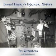 Howard Rumsey's Lighthouse All-Stars - The Remasters (All Tracks Remastered) (2020)