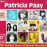 Patricia Paay - The Golden Years Of Dutch Pop Music (A&B Sides 1966-1978) [2CD Set] (2019)