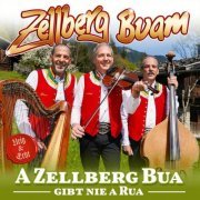 Zellberg Buam - A Zellberg Bua gibt nie a Rua (2024)