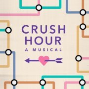 Original Cast of Crush Hour - Crush Hour (Original Cast Recording) (2022) Hi-Res