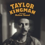 Taylor Kingman - Hollow Sound (2022) [Hi-Res]