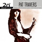 Pat Travers - The Best Of Pat Travers 20th Century Masters The Millennium Collection (2003/2018)