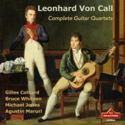 Gilles Colliard, Bruce Whitson, Michael Kevin Jones, Agustin Maruri - Call: Complete Guitar Quartets (Remastered 2024) (2024) [Hi-Res]