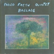 Paolo Fresu Quintet - Ballads (1991)