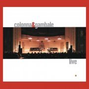 Maurizio Colonna & Frank Gambale - Colonna&Gambale (Live) (2005)