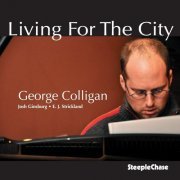 George Colligan - Living For The City (2011) FLAC