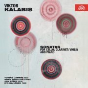 Ivo Kahánek, Tomáš Jamník, Anna Paulová, Jan Fišer - Kalabis: Sonatas for Cello, Clarinet, Violin and Piano (2018) [Hi-Res]