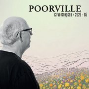 Clive Gregson - Poorville (2020-05) (2020)