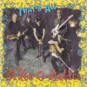The Blues-O-Matics - That's All (1998) [CD Rip]
