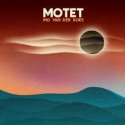 Mo van der Does - Motet (2022) [Hi-Res]
