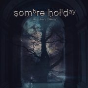 Sombre Holiday - The Soul's Blood (2023)