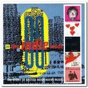 VA - The Indie Scene 80 & 81- The Story Of British Independent Music (1992)