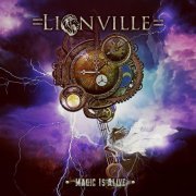 Lionville - Magic is Alive (2020) [Hi-Res]