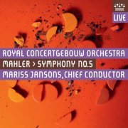 Mariss Jansons, Royal Concertgebouw Orchestra - Mahler: Symphony No. 5 (2008) [SACD]