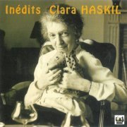 Clara Haskil - Mozart: Inédits Clara Haskil III (2004)