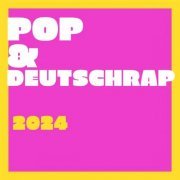VA - Pop & Deutschrap - 2024 (2024)