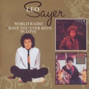 Leo Sayer - World Radio / Have You Ever Been In Love (2009) CD-Rip