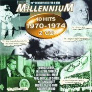 VA - 20th Century Hits for a New Millennium - 40 Hits 1970-1974 [2CD Set] (1998)