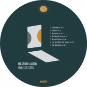 Massimo Amato - Ambient Loops (2022)