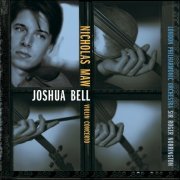 Joshua Bell, London Philharmonic Orchestra, Roger Norrington - Maw: Violin Concerto (1999)