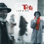 Tété - L'air de rien (Legacy Edition) (2021)