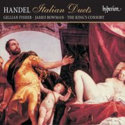 Gillian Fisher, James Bowman, The King'S Consort - Handel: Italian Duets (1990)
