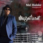 Mel Holder - Music Book Volume Iii - Magnificent (2019) 320kbps