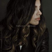 Jess Ray - Parallels + Meridians (2019)